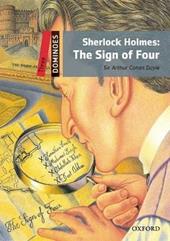 Sherlock and the sign of four. Dominoes. Livello 3. Con CD Audio formato MP3. Con espansione online