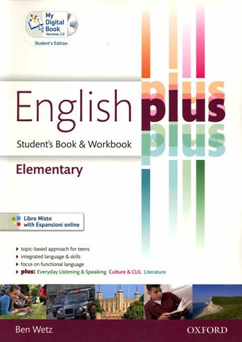 English plus. Elementary. Student's book-Workbook-My digital book. Per le Scuole superiori. Ediz. speciale. - Ben Wetz - Libro Oxford University Press 2011 | Libraccio.it