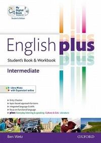 English plus. Intermediate. Student's book-Workbook-My digital book. Ediz. speciale. Con espansione online - Ben Wetz - Libro Oxford University Press 2011 | Libraccio.it