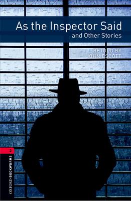 As the inspector said and other stories. Oxford bookworms library. Livello 3. Con CD Audio formato MP3. Con espansione online  - Libro Oxford University Press 2017 | Libraccio.it