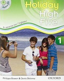 High five on holiday. Student book. Con CD. Con espansione online. Vol. 1  - Libro Oxford University Press 2015 | Libraccio.it