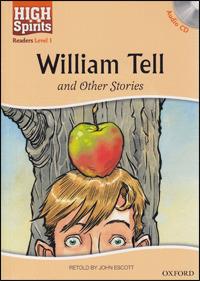 High spirits readers: William Tell. Per la Scuola media. Con CD Audio  - Libro Oxford University Press 2009 | Libraccio.it