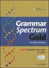 Grammar spectrum gold. Student's book-My digital book 2.0. With keys. Per le Scuole superiori. Con espansione online