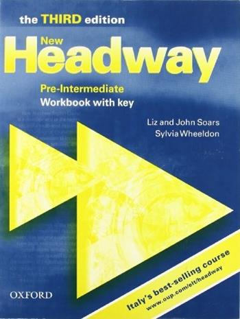 New headway. Pre-intermediate. Workbook. With key. - Liz Soars, John Soars - Libro Oxford University Press 2006 | Libraccio.it