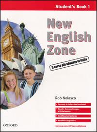 New english zone. Student's pack. Student's book-Workbook-Portfolio. Con CD Audio. Vol. 1 - Rob Nolasco - Libro Oxford University Press 2005 | Libraccio.it