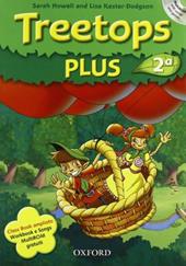 Treetops plus. Class book-Workbook. Livello 2. Con CD-ROM. Con Multi-ROM. Con espansione online