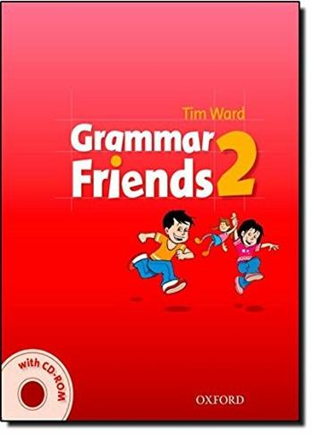 Grammar friends. Student's book. Livello 2. Per la Scuola elementare. Con CD-ROM - Tim Ward - Libro Oxford University Press 2010 | Libraccio.it