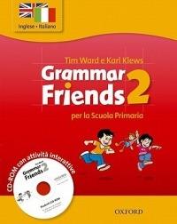 Grammar friends. Student's book-Workbook. Con CD-ROM. Vol. 2  - Libro Oxford University Press 2011 | Libraccio.it