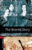 The bronte story. Oxford bookworms library. Livello 3. Con 2 CD Audio