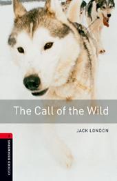 The call of the wild. Oxford bookworms library. Livello 3. Con CD Audio