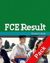 Fce result. Student's pack. Student's book-Workbook. Con espansione online. Con Multi-ROM