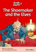 Family & friends. The shoemakers and the elves. Vol. 2