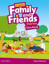 Family & friends. Starter class book. Con espansione online