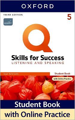 Q: Skills for Success: Level 5: Listening and Speaking Student Book with iQ Online Practice - Susan Earle-Carlin - Libro Oxford University Press, Q: Skills for Success | Libraccio.it