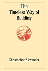 The Timeless Way of Building