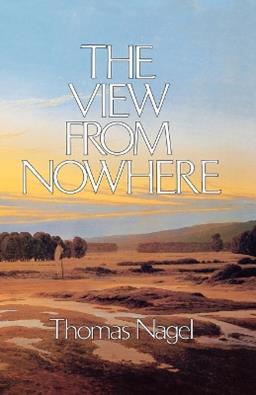 The View from Nowhere - Thomas Nagel - Libro Oxford University Press | Libraccio.it