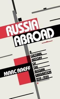 Russia Abroad - Marc Raeff - Libro Oxford University Press | Libraccio.it