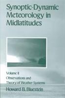 Synoptic-Dynamic Meteorology in Midlatitudes: Volume II: Observations and Theory of Weather Systems - Howard B. Bluestein - Libro Oxford University Press Inc, Synoptic-Dynamic Meteorology in Midlatitudes | Libraccio.it