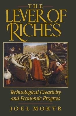 The Lever of Riches - Joel Mokyr - Libro Oxford University Press Inc | Libraccio.it