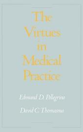 The Virtues in Medical Practice