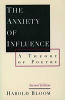 The Anxiety of Influence - Harold Bloom - Libro Oxford University Press Inc | Libraccio.it