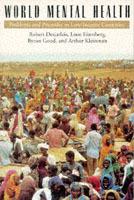 World Mental Health - Robert Desjarlais, Leon Eisenberg, Byron Good - Libro Oxford University Press Inc | Libraccio.it