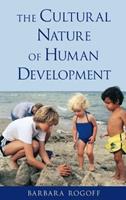 The Cultural Nature of Human Development - Barbara Rogoff - Libro Oxford University Press | Libraccio.it