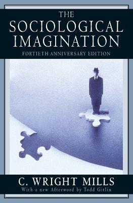 The Sociological Imagination - C. Wright Mills - Libro Oxford University Press Inc | Libraccio.it