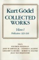 Kurt Gödel: Collected Works