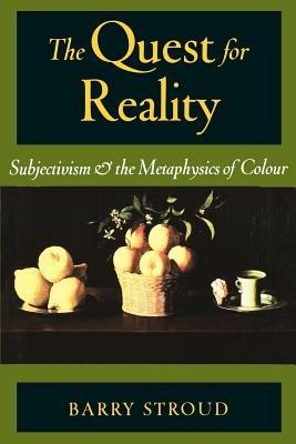 The Quest for Reality - Barry Stroud - Libro Oxford University Press Inc | Libraccio.it