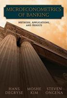 Microeconometrics of Banking Methods, Applications, and Results - Hans Degryse, Moshe Kim, Steven Ongena - Libro Oxford University Press Inc | Libraccio.it
