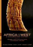 Africa and the West: A Documentary History - William H. Worger, Nancy L. Clark, Edward A. Alpers - Libro Oxford University Press Inc | Libraccio.it