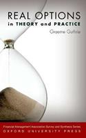 Real Options in Theory and Practice - Graeme Guthrie - Libro Oxford University Press Inc, Financial Management Association Survey and Synthesis Series | Libraccio.it