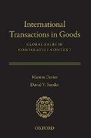 International Transactions in Goods - Martin Davies, David V. Snyder - Libro Oxford University Press Inc | Libraccio.it