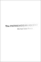 The Parmenidean Ascent - Michael Della Rocca - Libro Oxford University Press Inc | Libraccio.it