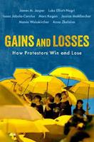 Gains and Losses - James M. Jasper, Luke Elliott-Negri, Isaac Jabola-Carolus - Libro Oxford University Press Inc, Oxford Studies in Culture and Politics | Libraccio.it