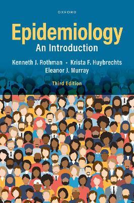 Epidemiology - Kenneth J. Rothman, Krista F. Huybrechts, Eleanor J. Murray - Libro Oxford University Press Inc | Libraccio.it