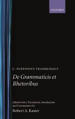 De Grammaticis et Rhetoribus - Suetonius - Libro Oxford University Press | Libraccio.it