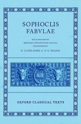 Sophocles Fabulae  - Libro Oxford University Press, Oxford Classical Texts | Libraccio.it