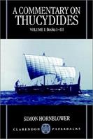 A Commentary on Thucydides: Volume I: Books i-iii - Simon Hornblower - Libro Oxford University Press, A Commentary on Thucydides | Libraccio.it