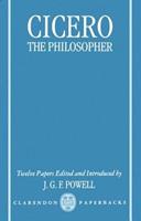 Cicero the Philosopher  - Libro Oxford University Press | Libraccio.it