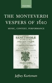 The Monteverdi Vespers of 1610
