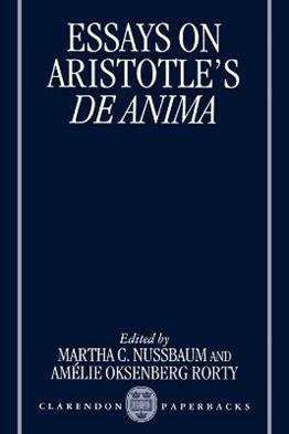 Essays on Aristotle's De Anima  - Libro Oxford University Press, Clarendon Aristotle Series | Libraccio.it