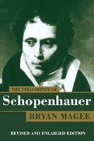 The Philosophy of Schopenhauer - Bryan Magee - Libro Oxford University Press | Libraccio.it
