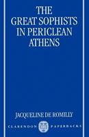 The Great Sophists in Periclean Athens - Romilly - Libro Oxford University Press | Libraccio.it