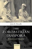 The Zoroastrian Diaspora - John R. Hinnells - Libro Oxford University Press | Libraccio.it