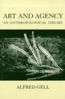 Art and Agency - Alfred Gell - Libro Oxford University Press | Libraccio.it