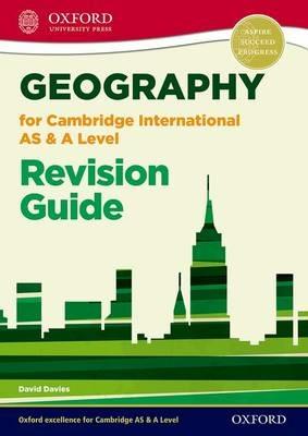 Geography for Cambridge international AS & A level. Revision guide. Per i Licei. - David Davies - Libro Oxford University Press 2019 | Libraccio.it