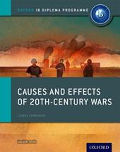 Ib course book: History. Causes & effects of conflicts. Con espansione online