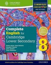 Complete English for Cambridge IGCSE secondary 1. Student's book. Con espansione online. Vol. 8
